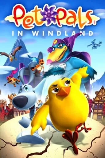 Pet Pals in Windland movie poster - Rated 5.1/10