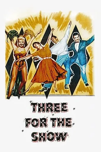 Three for the Show movie poster - Rated 6/10