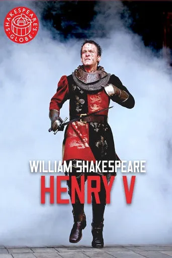 Henry V - Live at Shakespeare's Globe movie poster - Rated 7/10