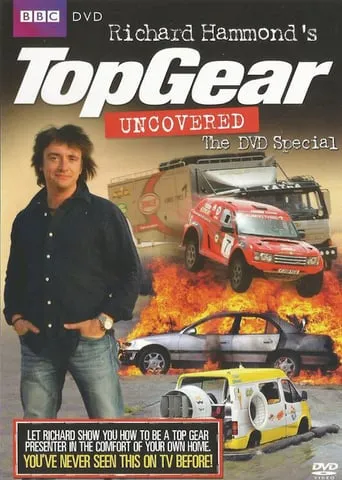 Top Gear: Uncovered movie poster - Rated 6.2/10
