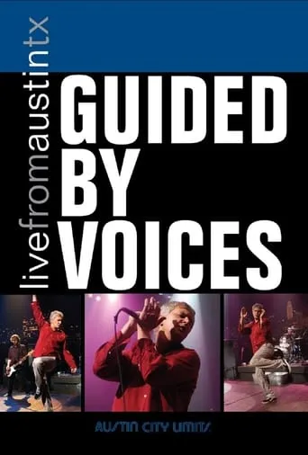 Guided by Voices: Live from Austin TX movie poster - Entertainment content