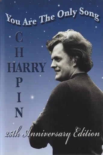 Harry Chapin: You Are the Only Song movie poster - Rated 8/10