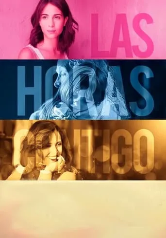 Las Horas Contigo movie poster - Rated 6.313/10