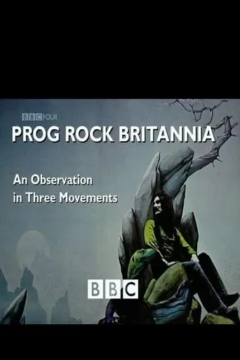 Prog Rock Britannia movie poster - Rated 7.6/10