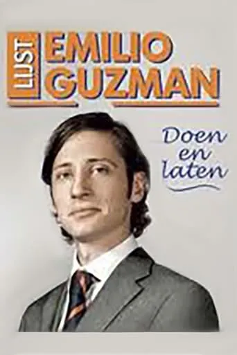Emilio Guzman: Doen en Laten movie poster - Entertainment content