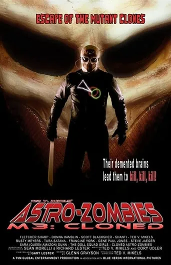Astro-Zombies M3: Cloned movie poster - Rated 2.3/10