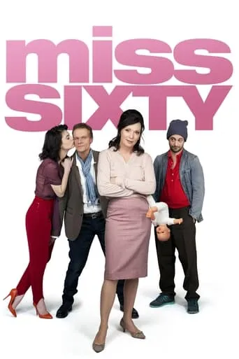 Miss Sixty movie poster - Rated 5.4/10