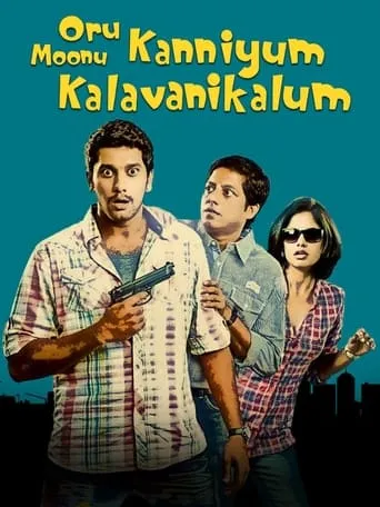 Oru Kanniyum Moonu Kalavaanikalum movie poster - Rated 7.5/10