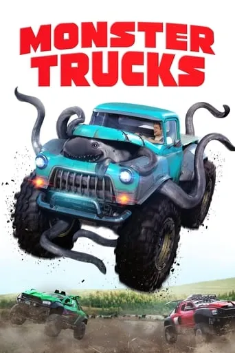 Monster Trucks movie poster - Rated 6.1/10