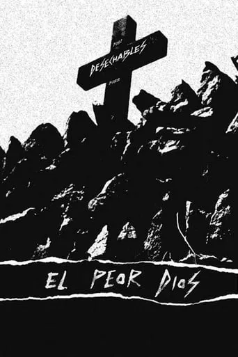 El peor Dios movie poster - Entertainment content