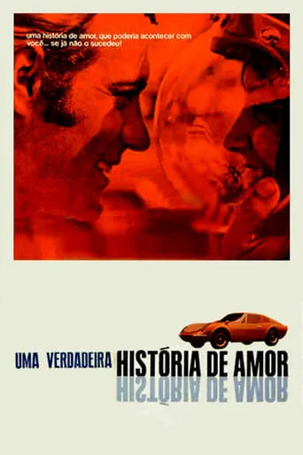 Uma Verdadeira História de Amor movie poster - Rated 5.7/10