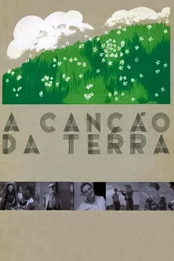 The Song of the Earth movie poster - Rated 7.5/10