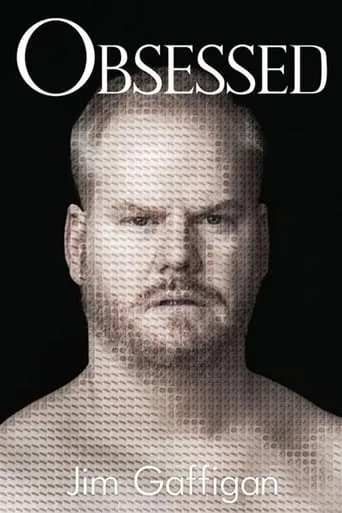 Jim Gaffigan: Obsessed movie poster - Rated 6.9/10