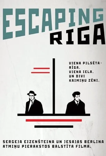Escaping Riga movie poster - Rated 6/10