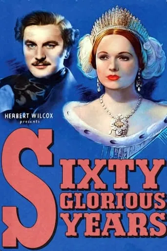 Sixty Glorious Years movie poster - Rated 6/10