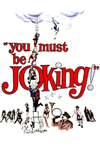 You Must Be Joking movie poster - Rated 5.1/10