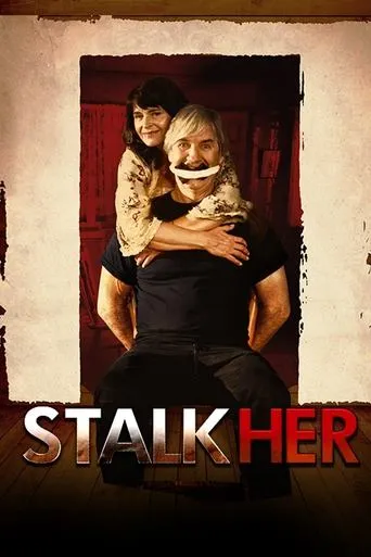 StalkHer movie poster - Rated 3.7/10