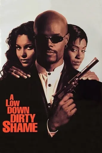 A Low Down Dirty Shame movie poster - Rated 5.611/10