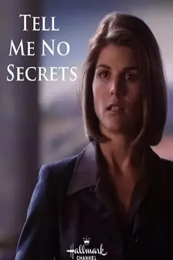 Tell Me No Secrets movie poster - Rated 4.5/10