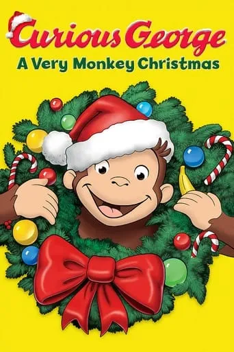 Curious George: A Very Monkey Christmas movie poster - Rated 6.88/10