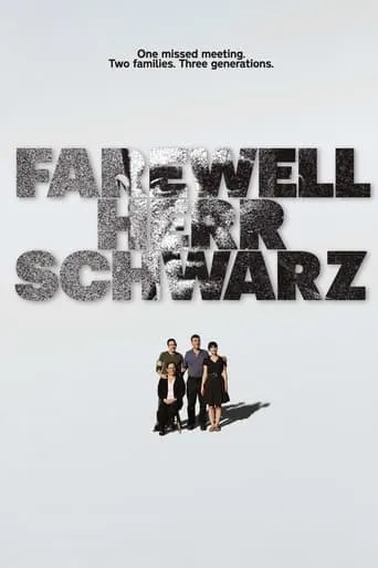 Farewell, Herr Schwarz movie poster - Rated 8.5/10