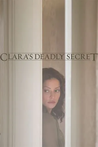 Clara's Deadly Secret movie poster - Rated 5.1/10