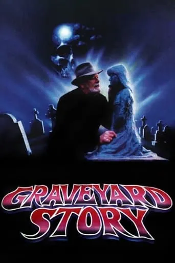 The Graveyard Story movie poster - Rated 2.3/10