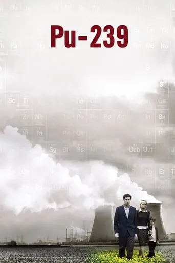 Pu-239 movie poster - Rated 6.6/10
