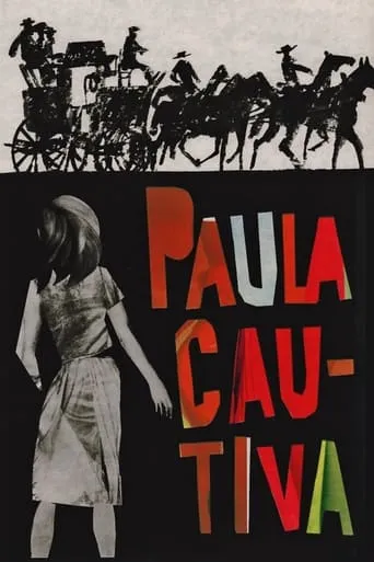 Paula Cautiva movie poster - Rated 6.2/10