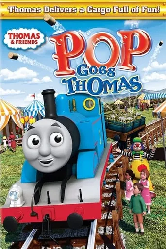Thomas & Friends: Pop Goes Thomas movie poster - Rated 6.1/10