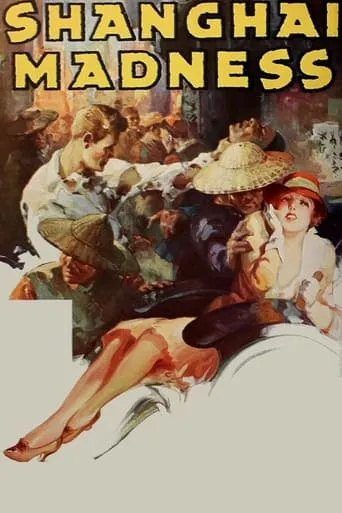 Shanghai Madness movie poster - Entertainment content