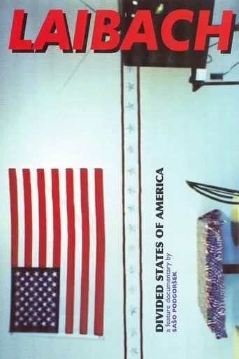 Laibach: Divided States of America movie poster - Rated 7.2/10