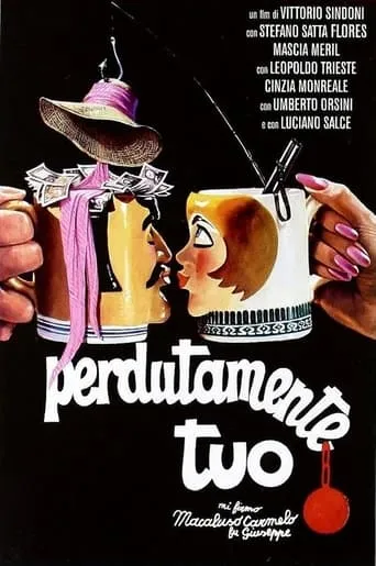Perdutamente tuo... mi firmo Macaluso Carmelo fu Giuseppe movie poster - Rated 5.5/10