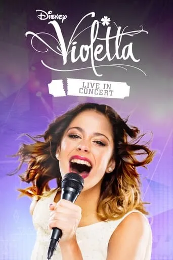 Violetta: Live in Concert movie poster - Rated 7.1/10