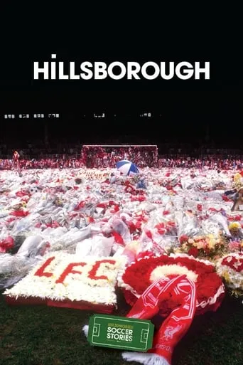 Hillsborough movie poster - Rated 8.8/10