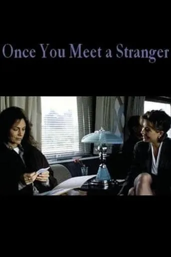 Once You Meet a Stranger movie poster - Rated 3/10