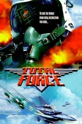 Total Force movie poster - Rated 4.3/10