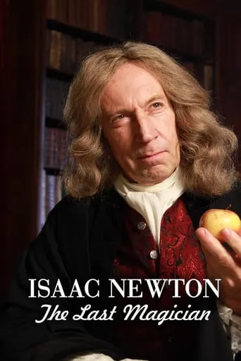 Isaac Newton: The Last Magician movie poster - Rated 6/10