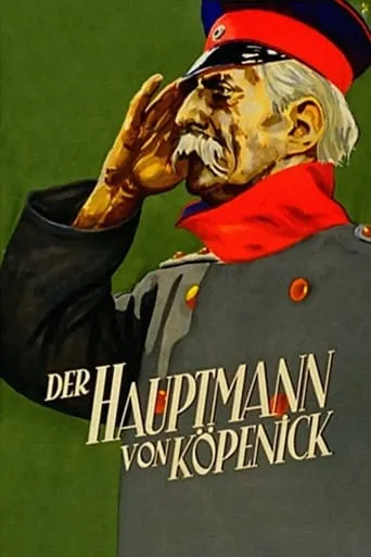 The Captain from Köpenick movie poster - Rated 5.8/10