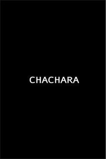 Cháchara movie poster - Rated 3/10