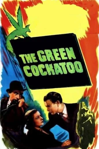 The Green Cockatoo movie poster - Rated 5.8/10