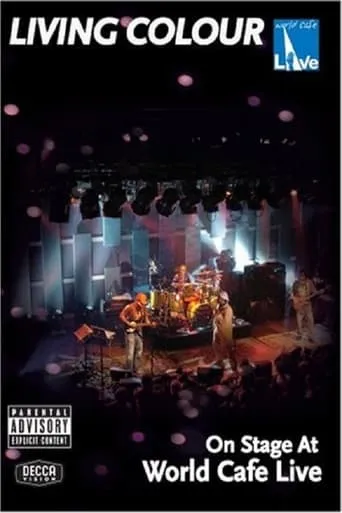 Living Colour: On Stage at World Cafe Live movie poster - Rated 10/10