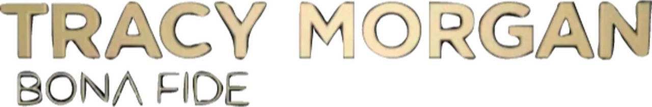 Tracy Morgan: Bona Fide
