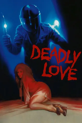 Deadly Love movie poster - Rated 3.2/10