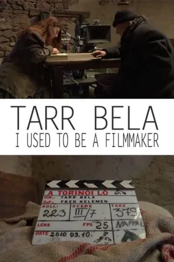 Tarr Béla: I Used to Be a Filmmaker movie poster - Rated 6.4/10