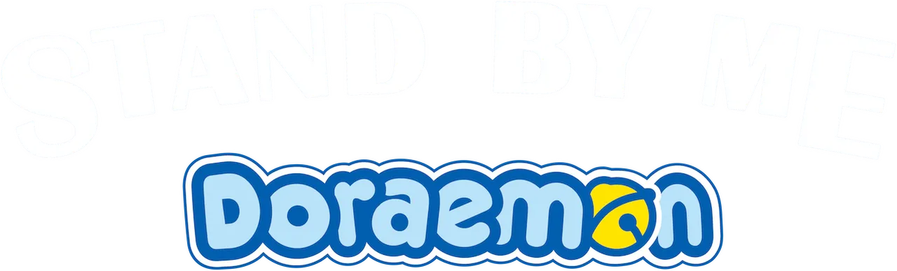 Stand by Me Doraemon