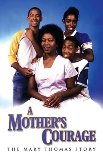 A Mother's Courage: The Mary Thomas Story movie poster - Entertainment content