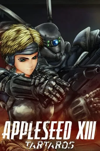 Appleseed XIII: Tartaros movie poster - Rated 5.1/10