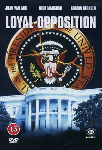 Loyal Opposition movie poster - Rated 3.8/10