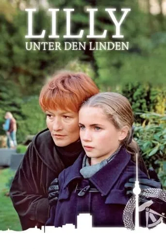 Lilly unter den Linden movie poster - Rated 6.3/10